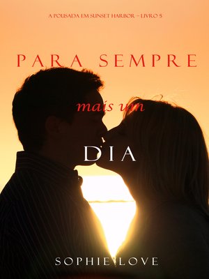 cover image of Para Sempre e Um Dia